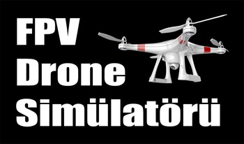 FPV Drone Simülatörü