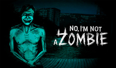 No, I'm not a zombie