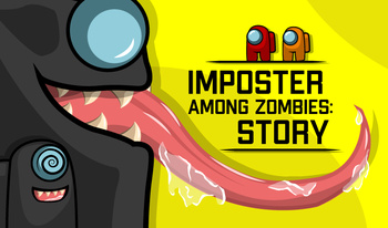 Imposter Among Zombies: Story