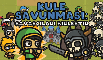Kule Savunması: Savaşçıları Birleştir