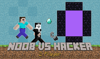 Noob vs Hacker - 2 игрок