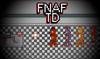 FNaFTD