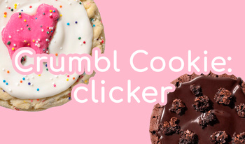 Crumbl Cookies: clicker