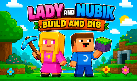 Lady and Nubik. Build and dig