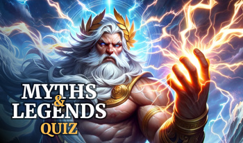 Myths and Legends Quiz