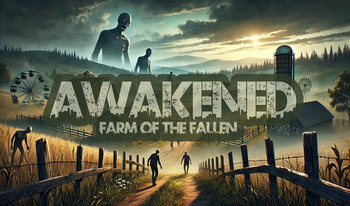 Awakened: Farm of the Fallen