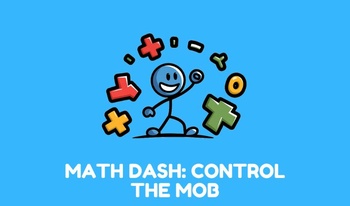 Math Dash: Control The Mob