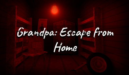Grandpa: Escape from Home