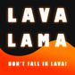 Oyun LAVA LAMA: Don't Fall In Lava