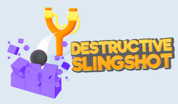 Destructive Slingshot