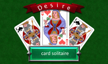 Card solitaire "Desire"