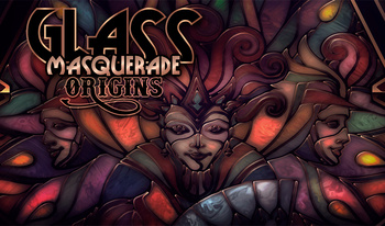 Glass Masquerade Origins