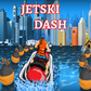 JetSki Dash Spiel