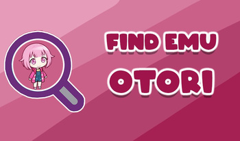 Find Emu Otori