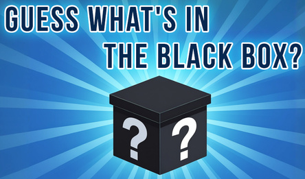 Guess what's in the Black Box?