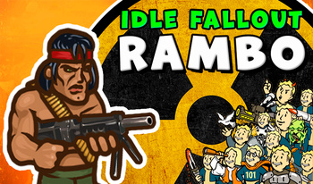 Idle Fallout Rambo