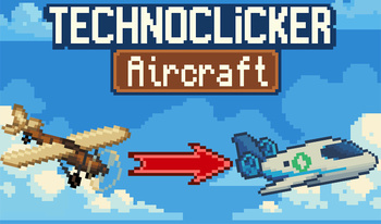 TechnoClicker: Aircraft
