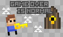 Game over is normal