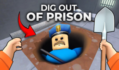 Dig out of Prison