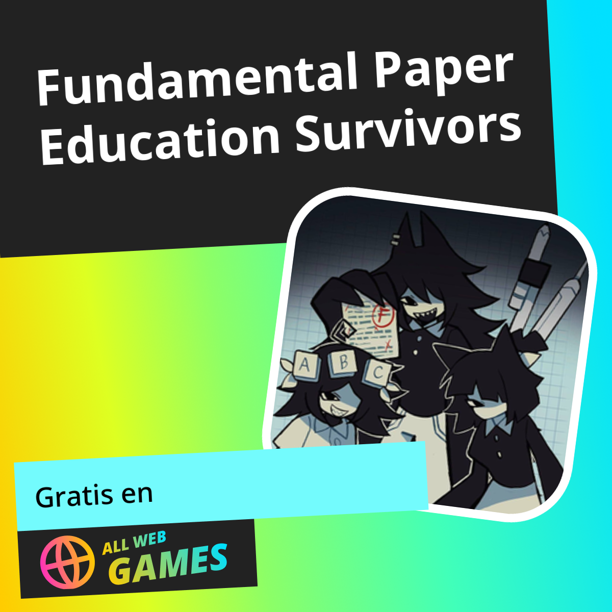 Fundamental Paper Education Survivors: Juega Online Gratis En AllWebGames