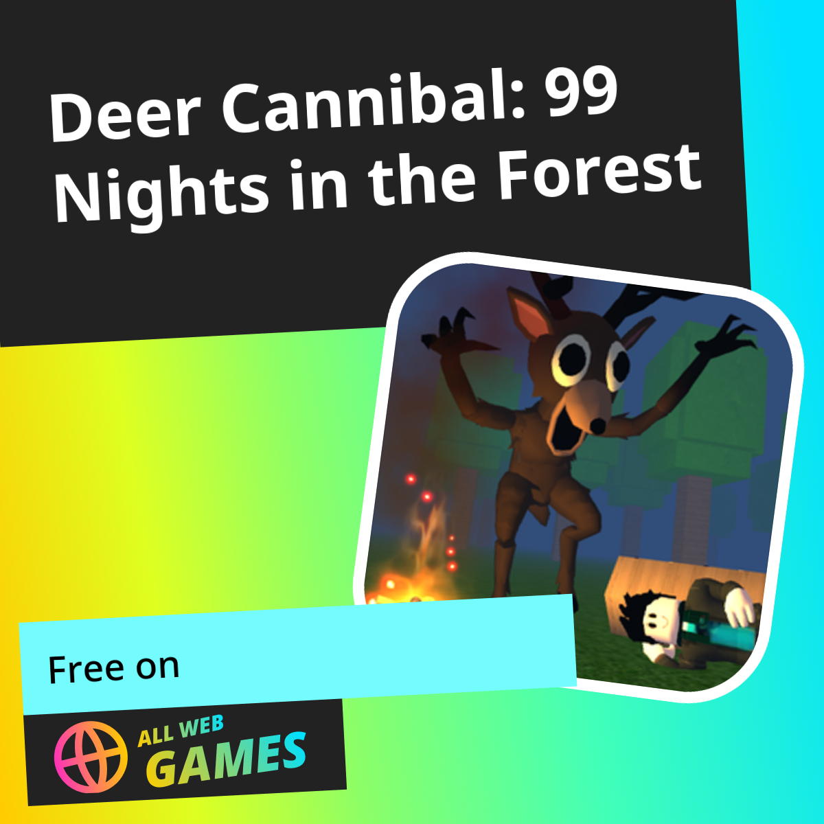 Deer Cannibal: 99 Nights in the Forest: Play Online For Free On AllWebGames