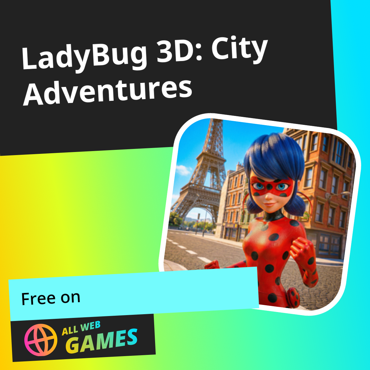LadyBug 3D: City Adventures: Play Online For Free On AllWebGames