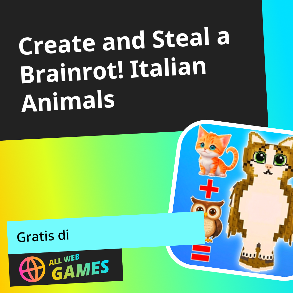 Create and Steal a Brainrot! Italian Animals: Mainkan Gratis Online Di ...