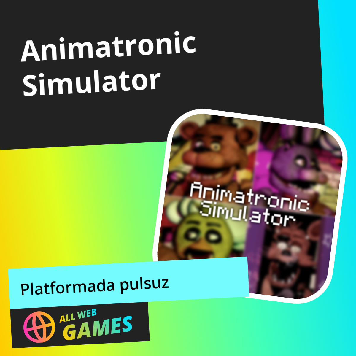 Animatronic Simulator: AllWebGames-da Pulsuz Onlayn Oynayın