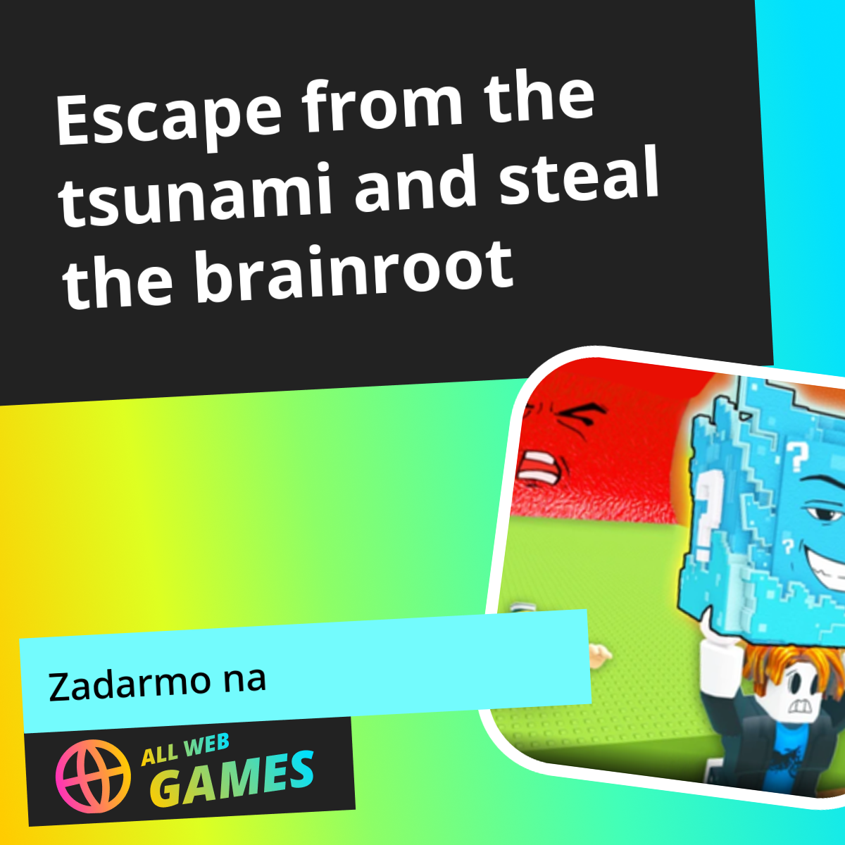 Escape from the tsunami and steal the brainroot: Spustiť online zadarmo ...