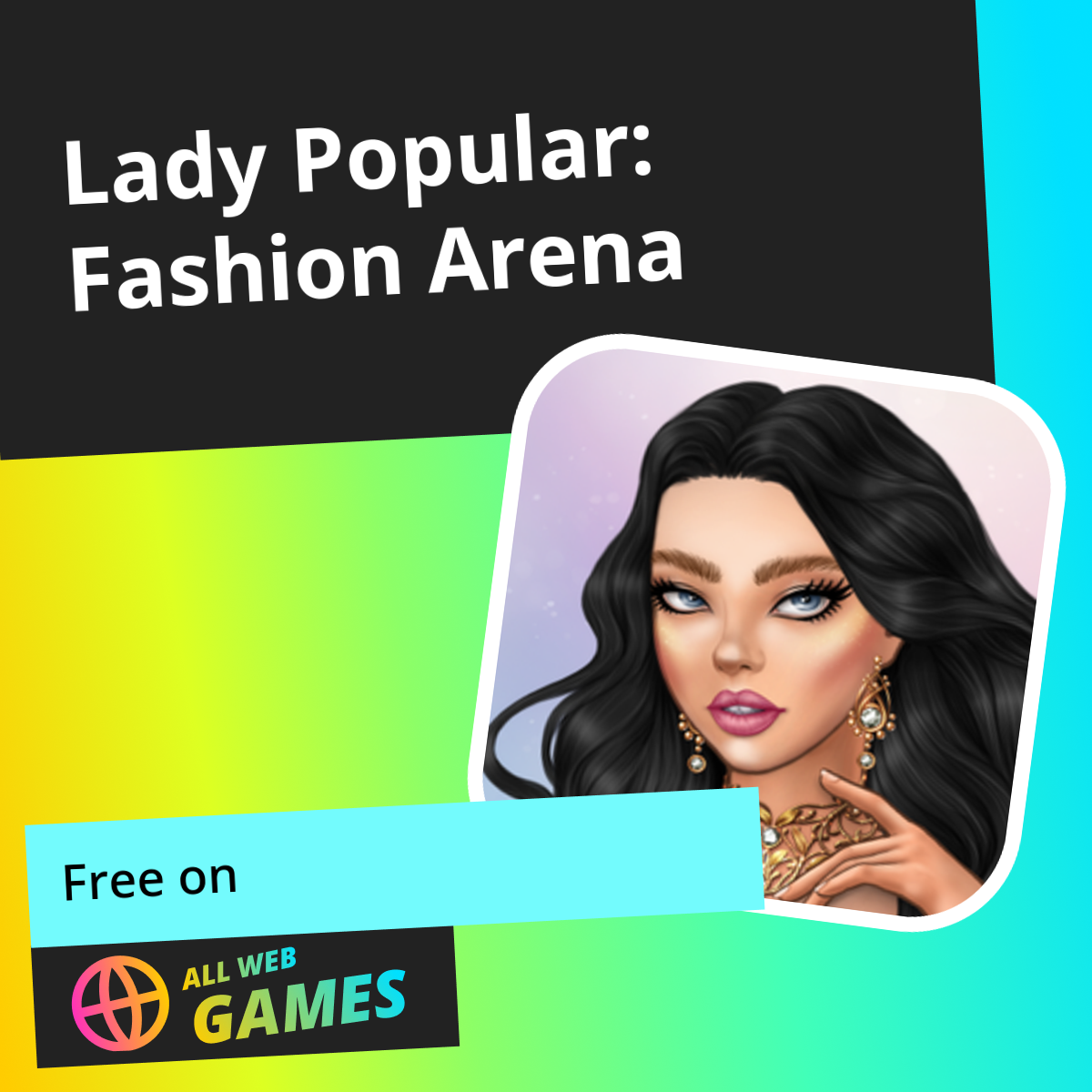 Lady Popular Fashion Arena Play Online For Free On AllWebGames