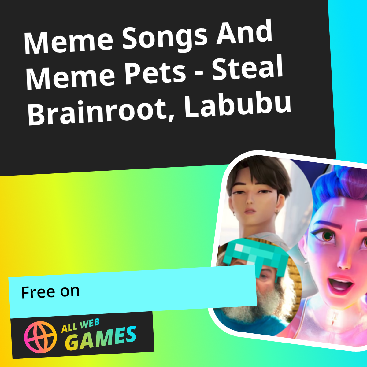 Meme Songs And Meme Pets - Steal Brainroot, Labubu (by Looise): Play ...