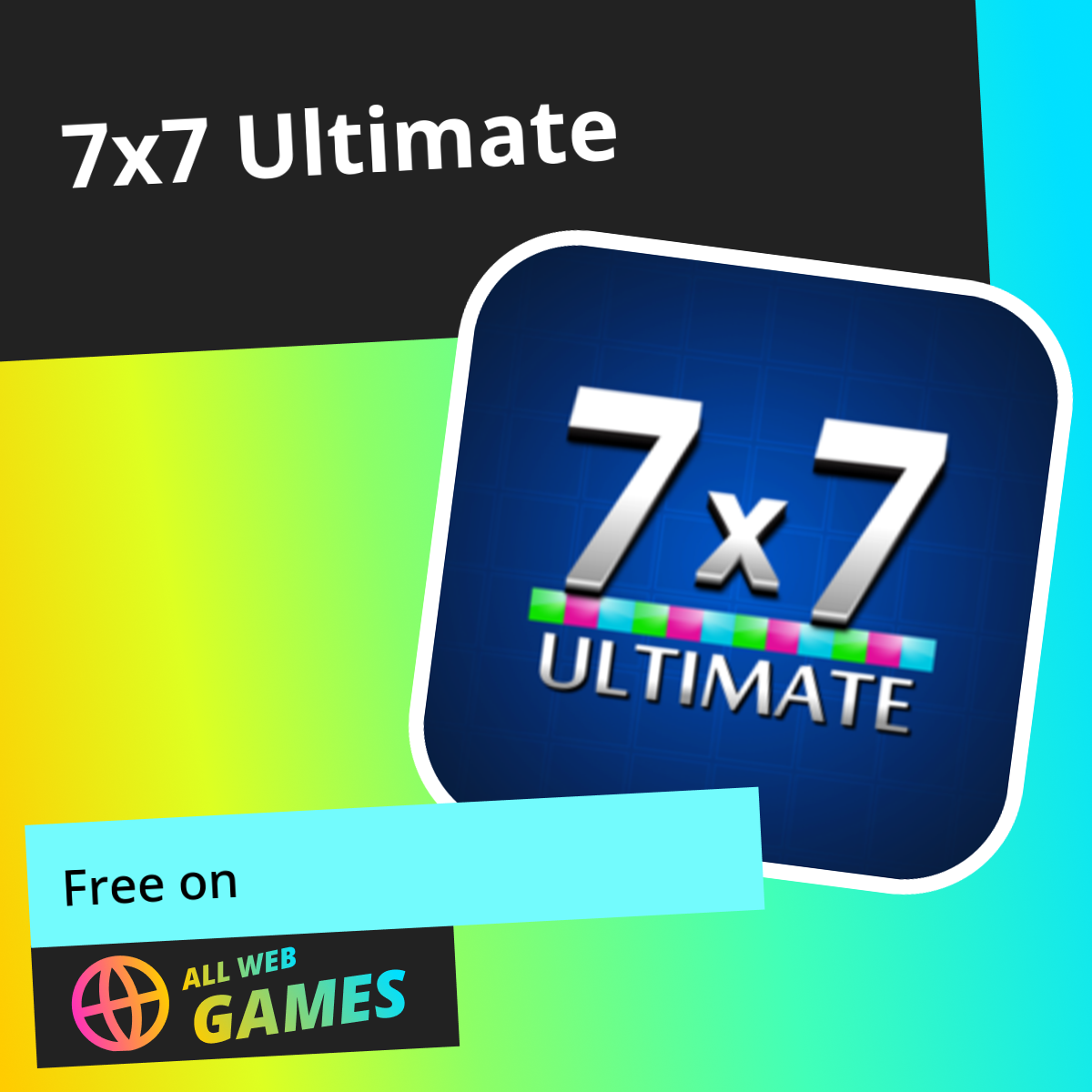 7x7 Ultimate: Play Online For Free On AllWebGames