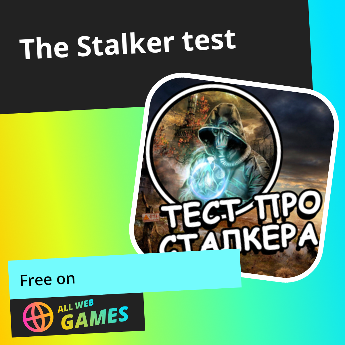 The Stalker test (by Kazhemyak): Play Online For Free On AllWebGames