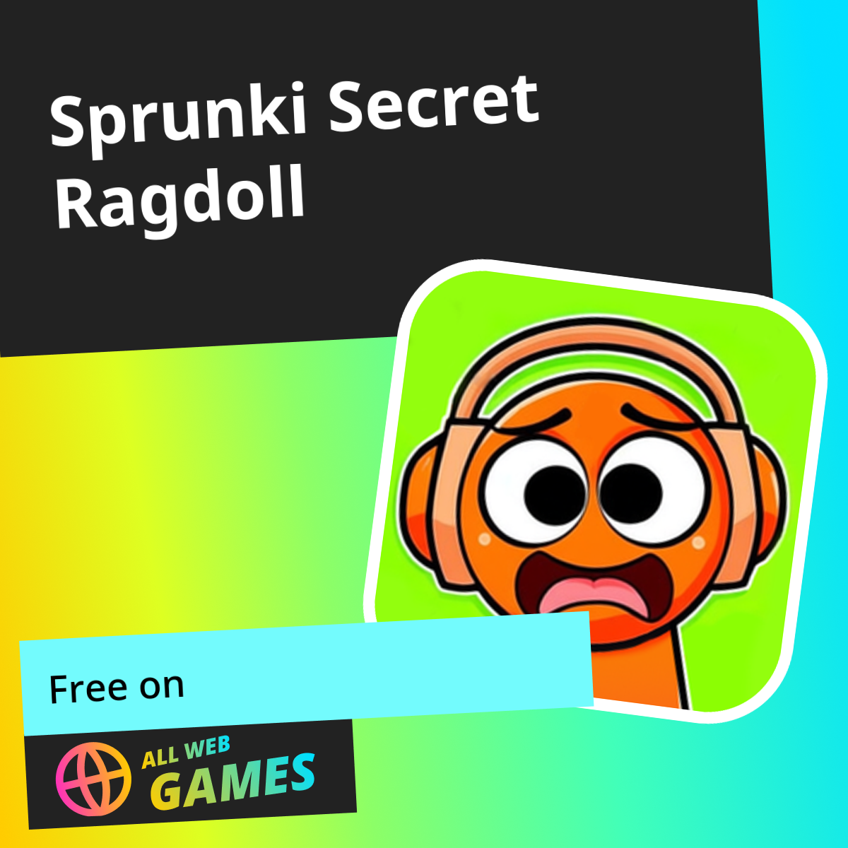 Sprunki Mod Ragdoll Sprunki Secret Ragdoll: שחקו בחינם ברשת ב-AllWebGames
