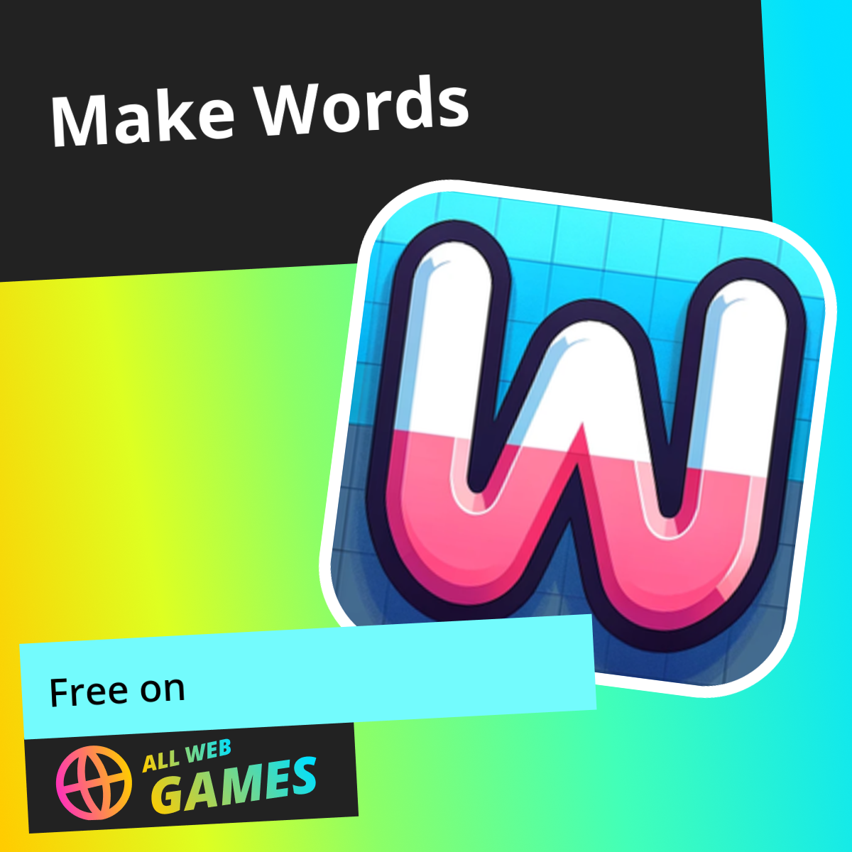 make words