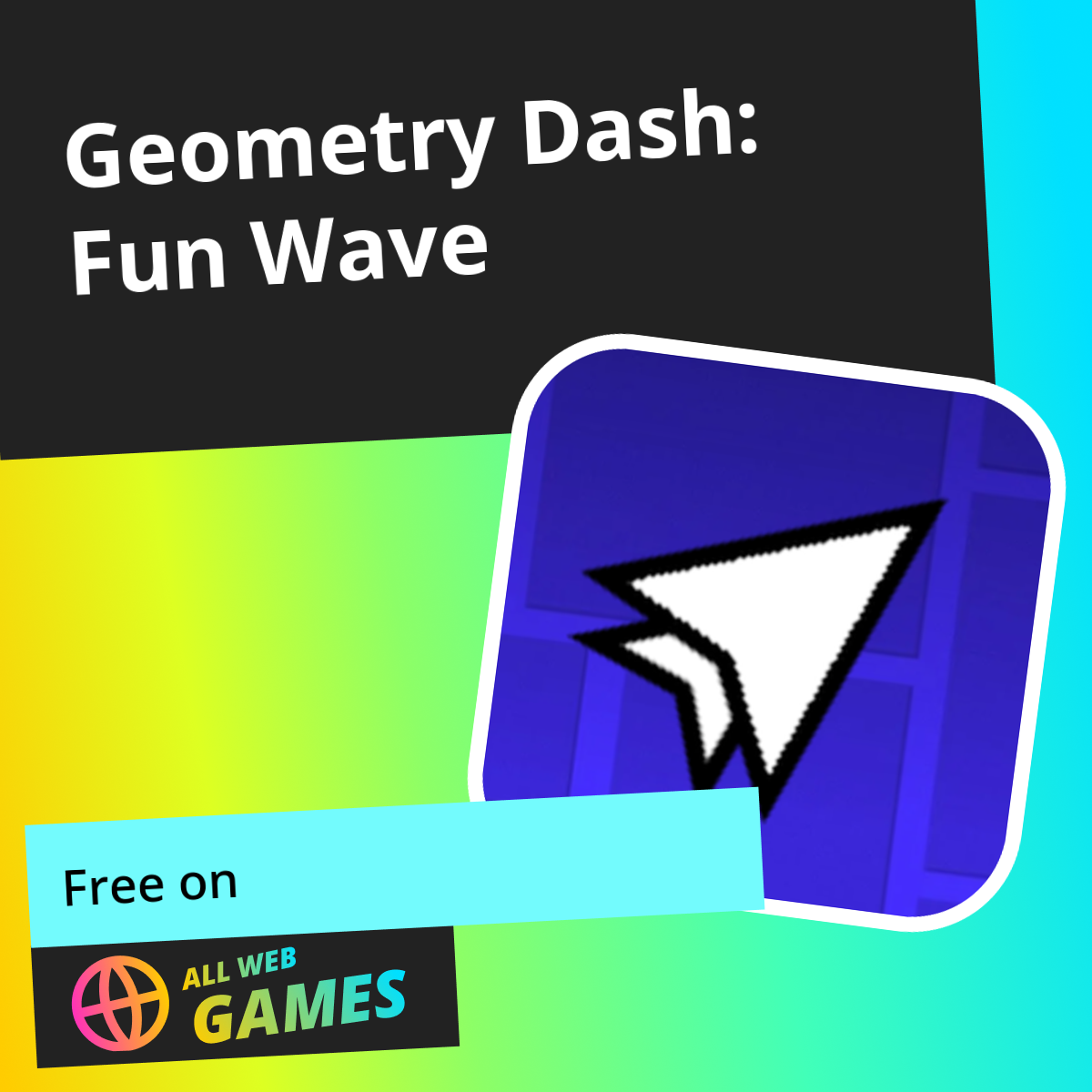 Geometry Dash Fun Geometry Dash: Fun Wave (by MIG): Play Online For Free On AllWebGames