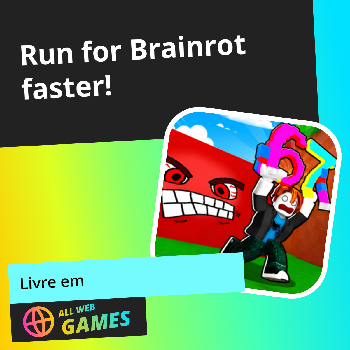 Brainrot Run Run for Brainrot faster!: Jogue Online Grátis No AllWebGames