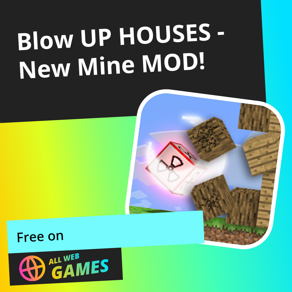 Blow UP HOUSES - New Mine MOD!: Play Online For Free On AllWebGames