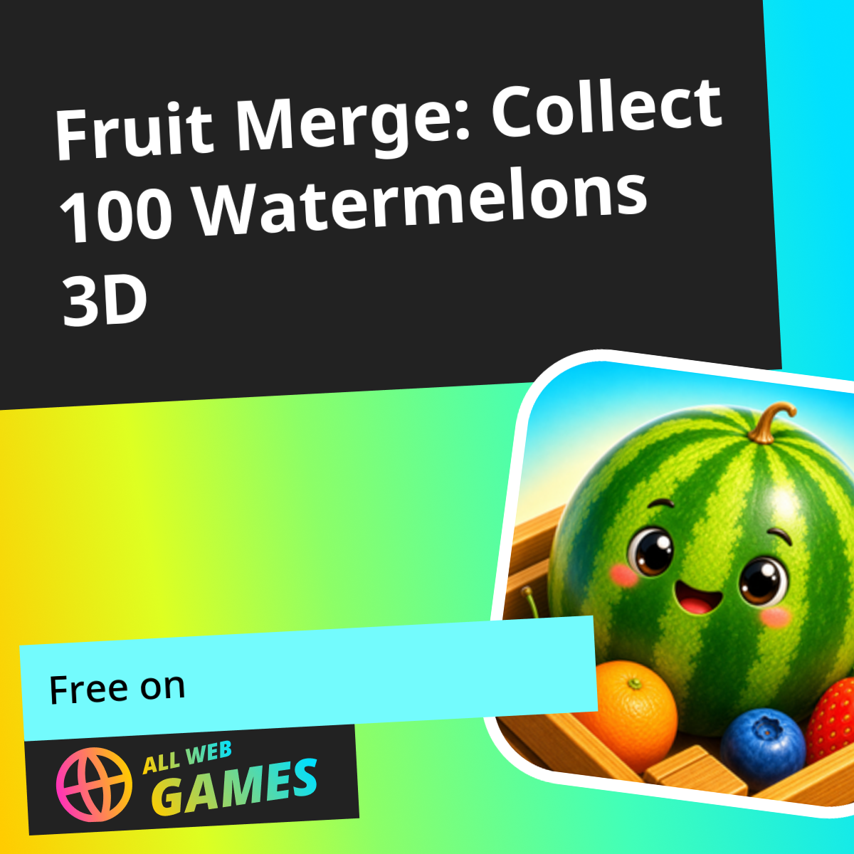 Fruit Merge: Collect 100 Watermelons 3D: Play Online For Free On ...