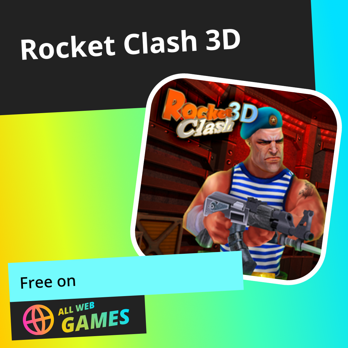 Rocket Clash 3D: Play Online For Free On AllWebGames
